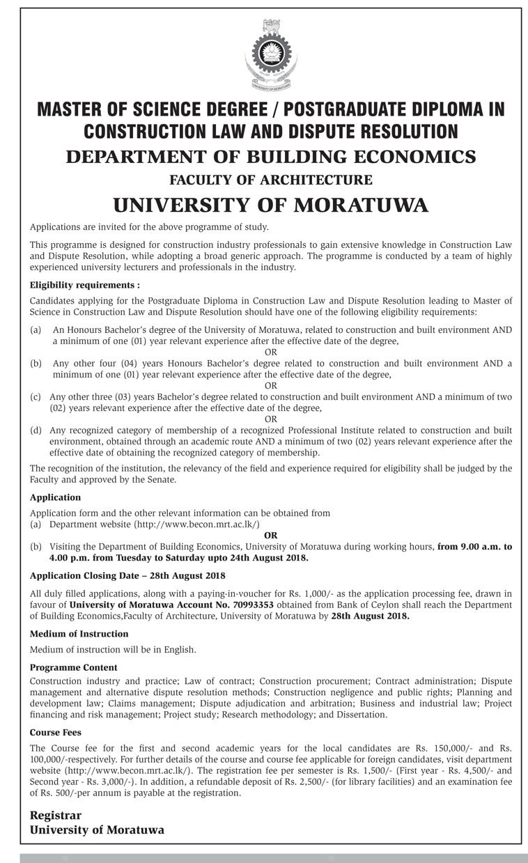 Master of Science Degree, Postgraduate Diploma in Construction Low & Dispute Resolution - Department of Building Economics - University of Moratuwa